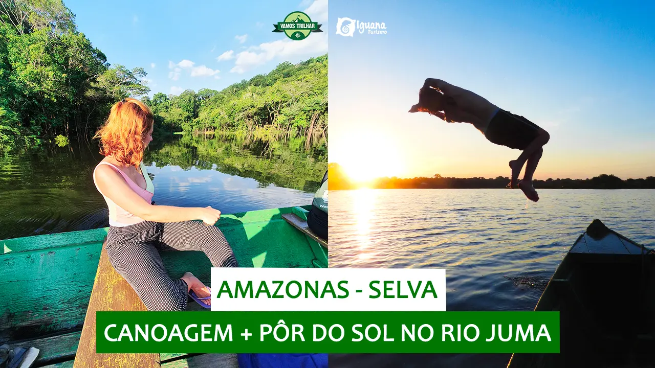 Pôr do sol na Floresta Amazônica + Passeio de canoa pelo Rio Juma (ft.  Iguana Tour) - Vamos Trilhar - Trilhas, aventuras e passeios