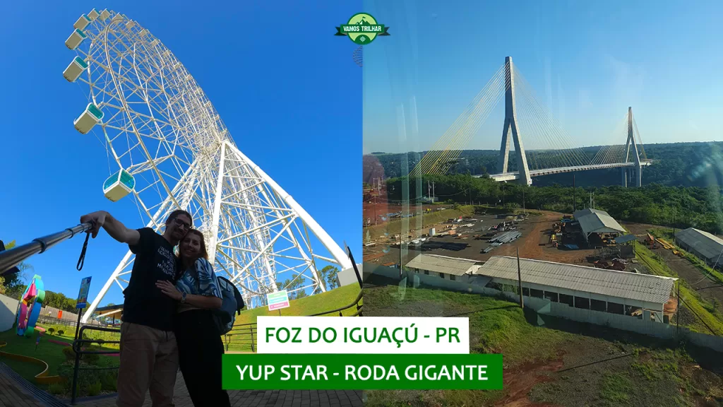 youtube-foz-do-iguacu-pr-yup-star-roda-gigante-vamos-trilhar