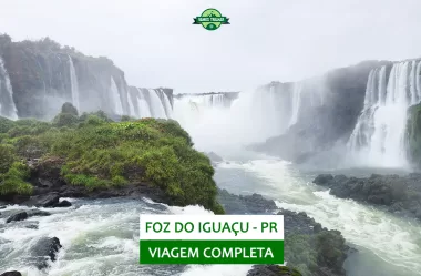 Foz do Iguaçu (PR): viagem completa de 7 dias