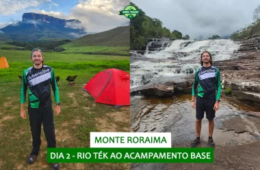 Trekking do Monte Roraima: Dia 2 – Rio Ték ao Acampamento base