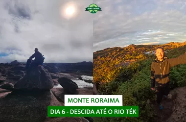 Trekking do Monte Roraima – Dia 6: Descida até o Rio Ték